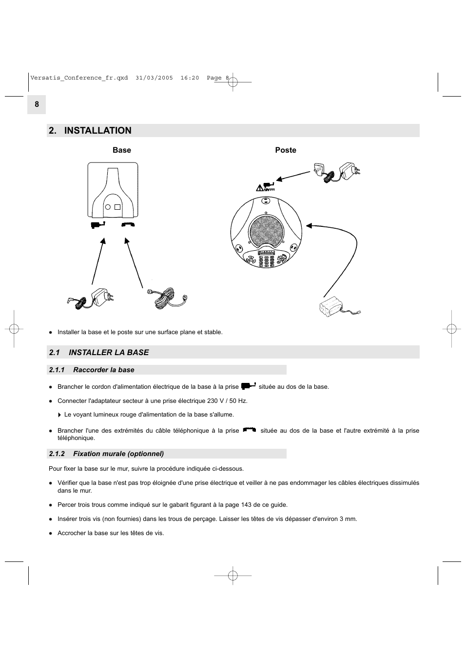 Installation, Base poste, 1 installer la base | Alcatel Carrier Internetworking Solutions Versatis Conference Phone User Manual | Page 8 / 144