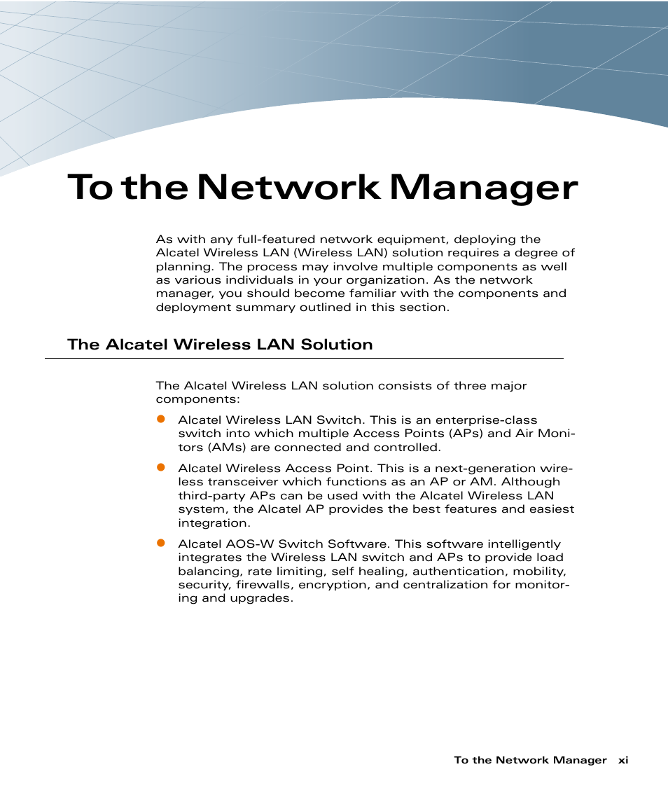 To the network manager, The alcatel wireless lan solution | Alcatel Carrier Internetworking Solutions Alcatel OmniAccess 4324 User Manual | Page 11 / 44