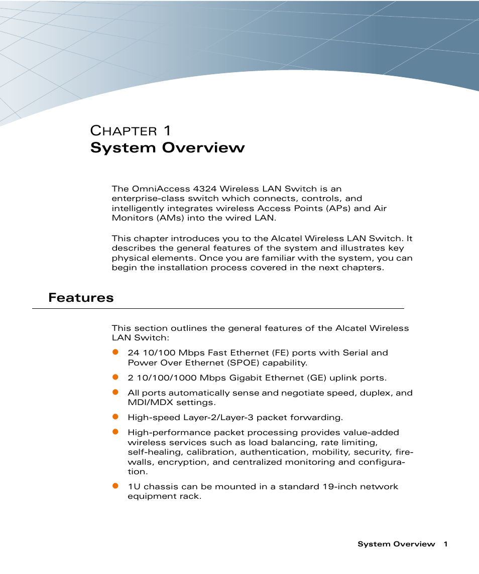 System overview, Features, Chapter 1 | 1system overview, Hapter | Alcatel Carrier Internetworking Solutions Alcatel OmniAccess 4324 User Manual | Page 15 / 44