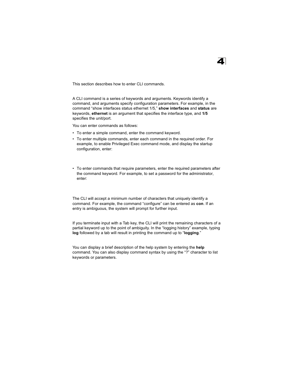 Entering commands, Keywords and arguments, Minimum abbreviation | Command completion, Getting help on commands | Alcatel Carrier Internetworking Solutions OmniStack 6300-24 User Manual | Page 215 / 462