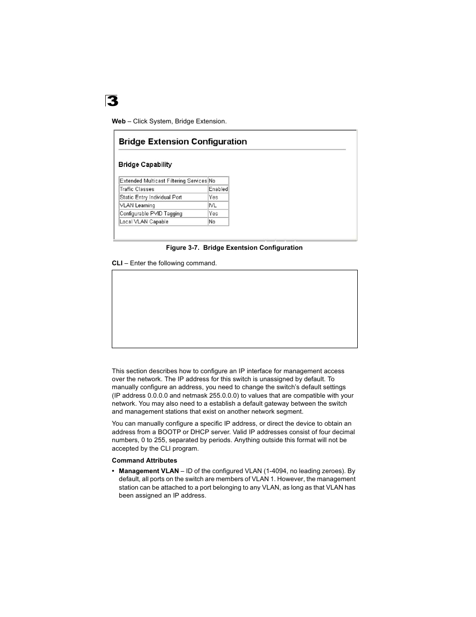 Setting the switch’s ip address, Figure 3-7, Bridge exentsion configuration | Alcatel Carrier Internetworking Solutions OmniStack 6300-24 User Manual | Page 52 / 462
