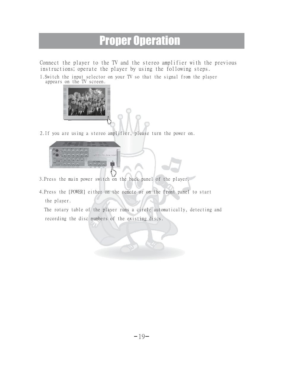 Proper operation | Acesonic 400 Disc DVD CD G Karaoke Changer DGX-400 User Manual | Page 20 / 51