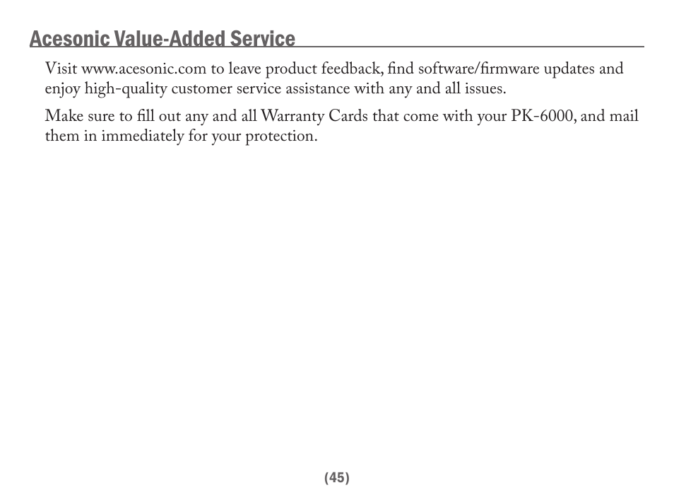 Acesonic value-added service | Acesonic PK-6000 User Manual | Page 45 / 46