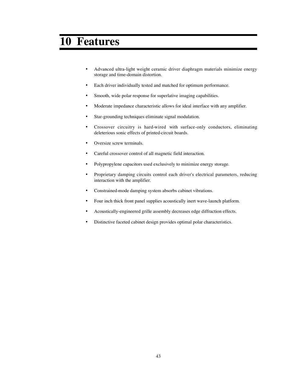 10 features | Avalon Acoustics OPUS Ceramique Loudspeaker User Manual | Page 43 / 45