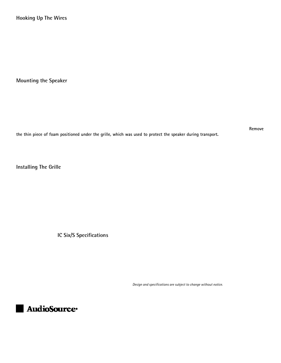 Hooking up the wires, Mounting the speaker, Installing the grille | Ic six/s specifications | AudioSource IC Six/S User Manual | Page 2 / 2