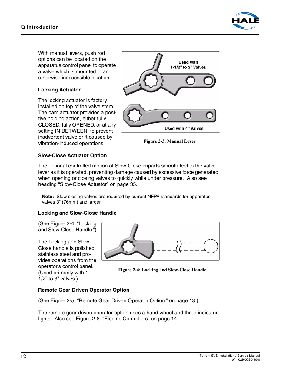 Figure 2-3: manual lever, Locking actuator, Slow-close actuator option | Locking and slow-close handle, Figure 2-4: locking and slow-close handle, Remote gear driven operator option | Hale Torrent SVS Stainless Steel Valves User Manual | Page 12 / 100