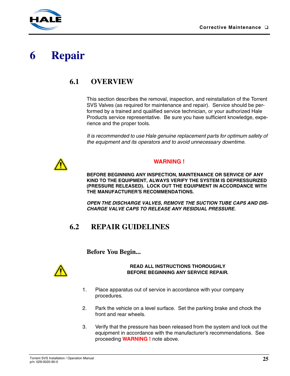 6 repair, 1 overview, 2 repair guidelines | Before you begin, Repair, Overview, Repair guidelines, 6repair | Hale Torrent SVS Stainless Steel Valves User Manual | Page 25 / 100