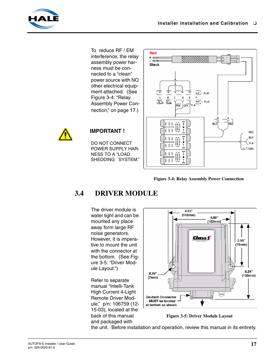 Figure 3-4: relay assembly power connection, 4 driver module, Figure 3-5: driver module layout | Installation - continued, Driver module | Hale AutoFill-E Tank Refill Control System User Manual | Page 17 / 55