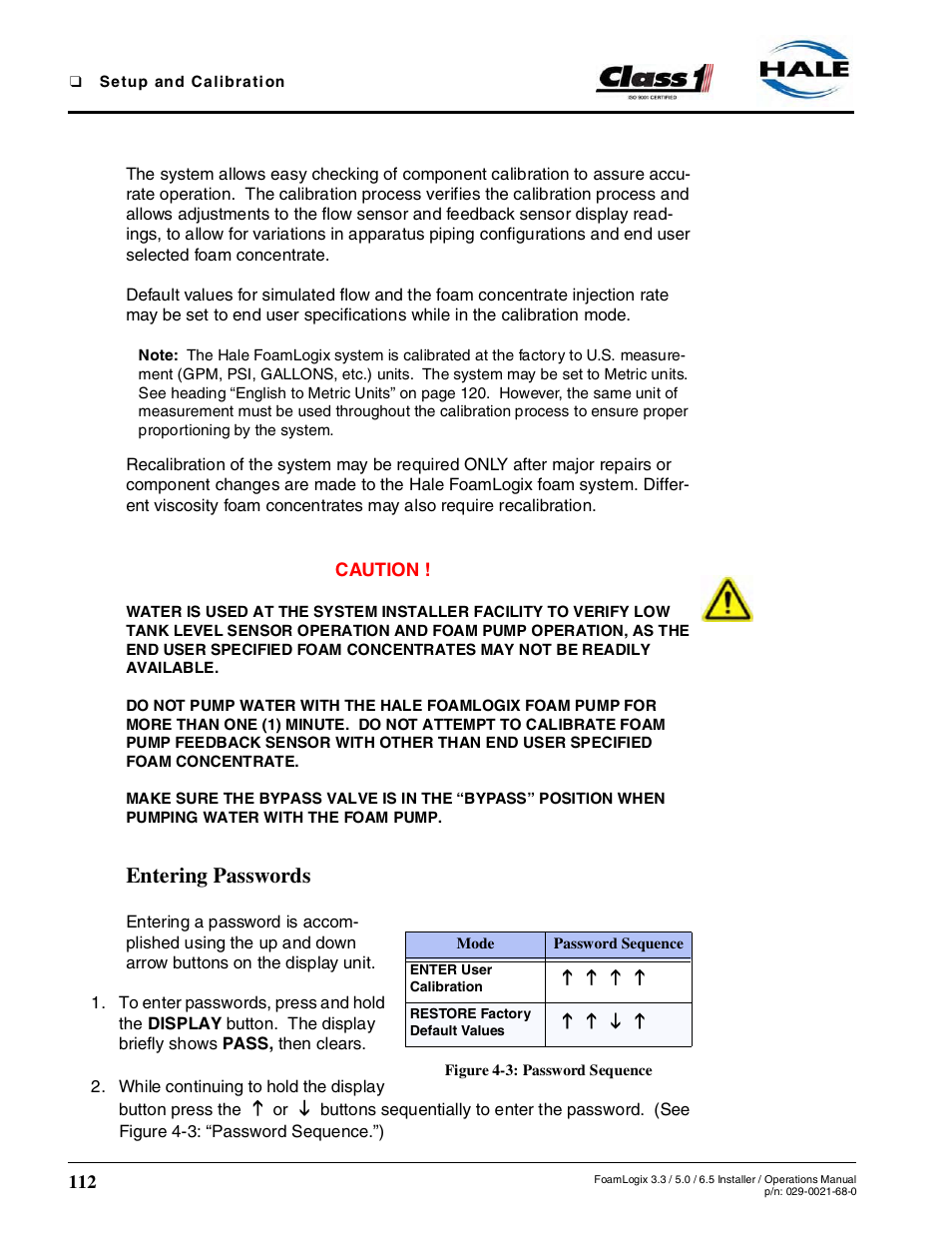 Entering passwords, Figure 4-3: password sequence, Caution | Hale FoamLogix 6.5 User Manual | Page 112 / 194