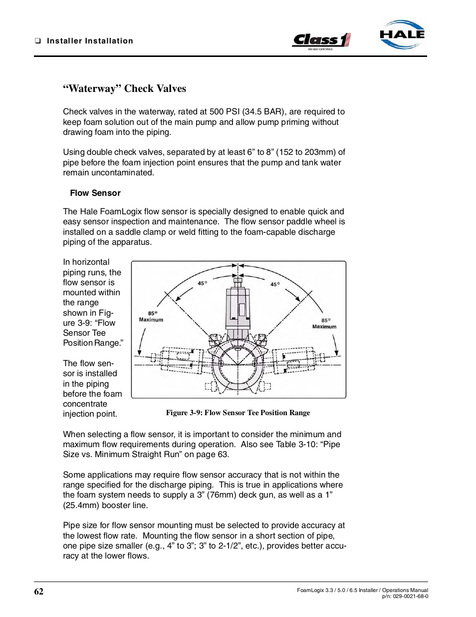 Waterway” check valves, Flow sensor, Figure 3-9: flow sensor tee position range | Hale FoamLogix 6.5 User Manual | Page 62 / 194