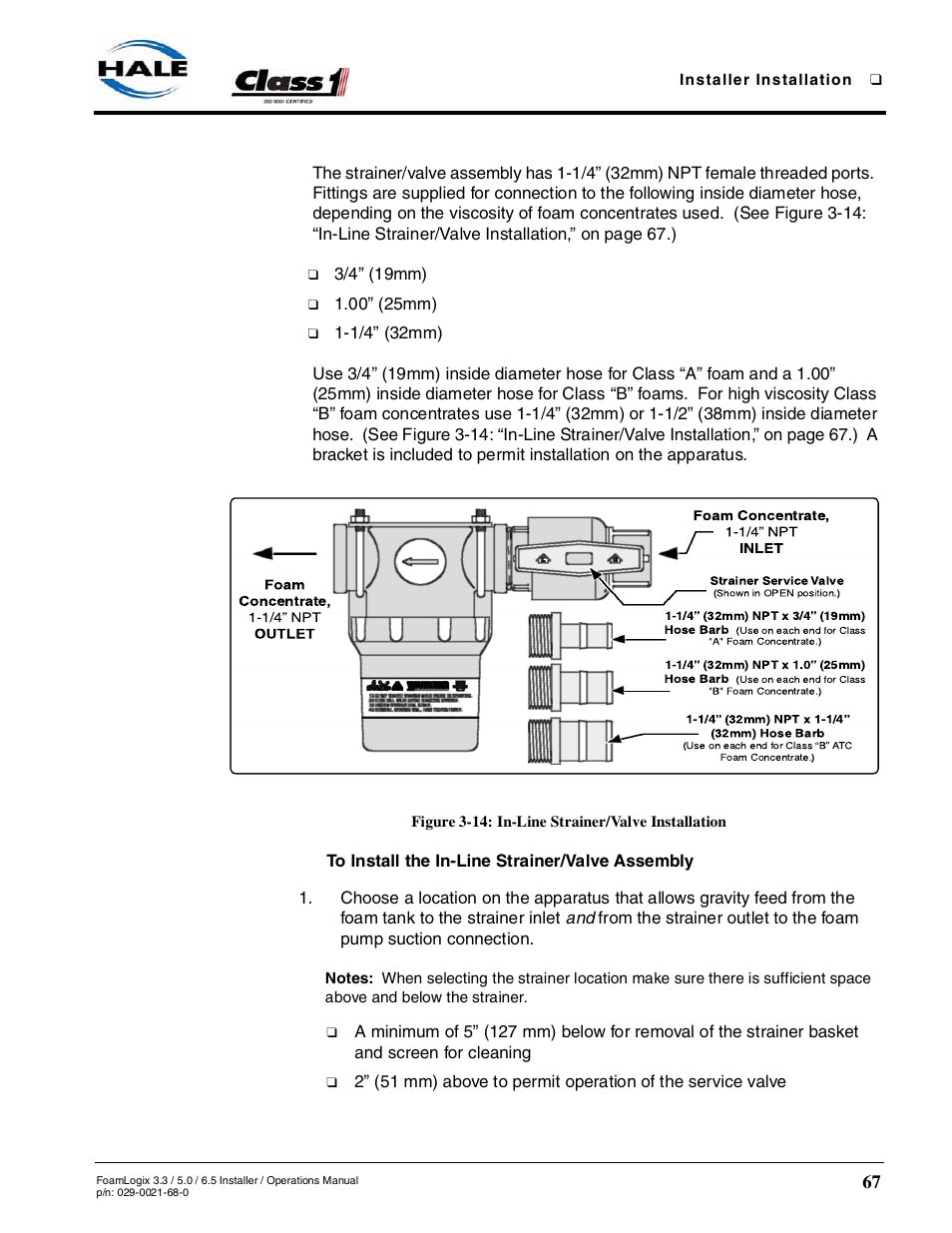 Figure 3-14: in-line strainer/valve installation, To install the in-line strainer/valve assembly | Hale FoamLogix 6.5 User Manual | Page 67 / 194