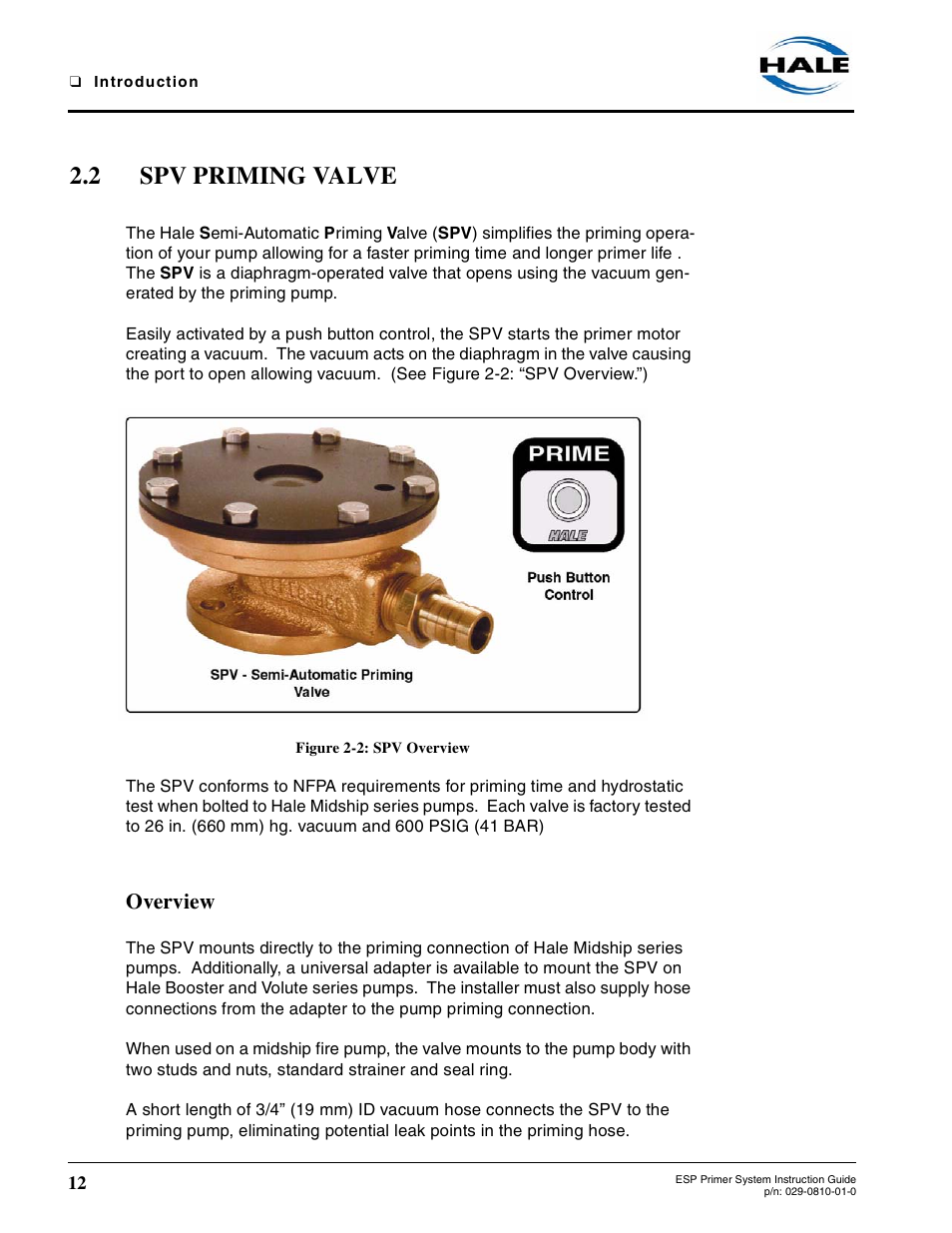2 spv priming valve, Figure 2-2: spv overview, Overview | Spv priming valve, Figure 2-2, Spv overview, Also see heading “spv | Hale ESP Priming System User Manual | Page 12 / 70