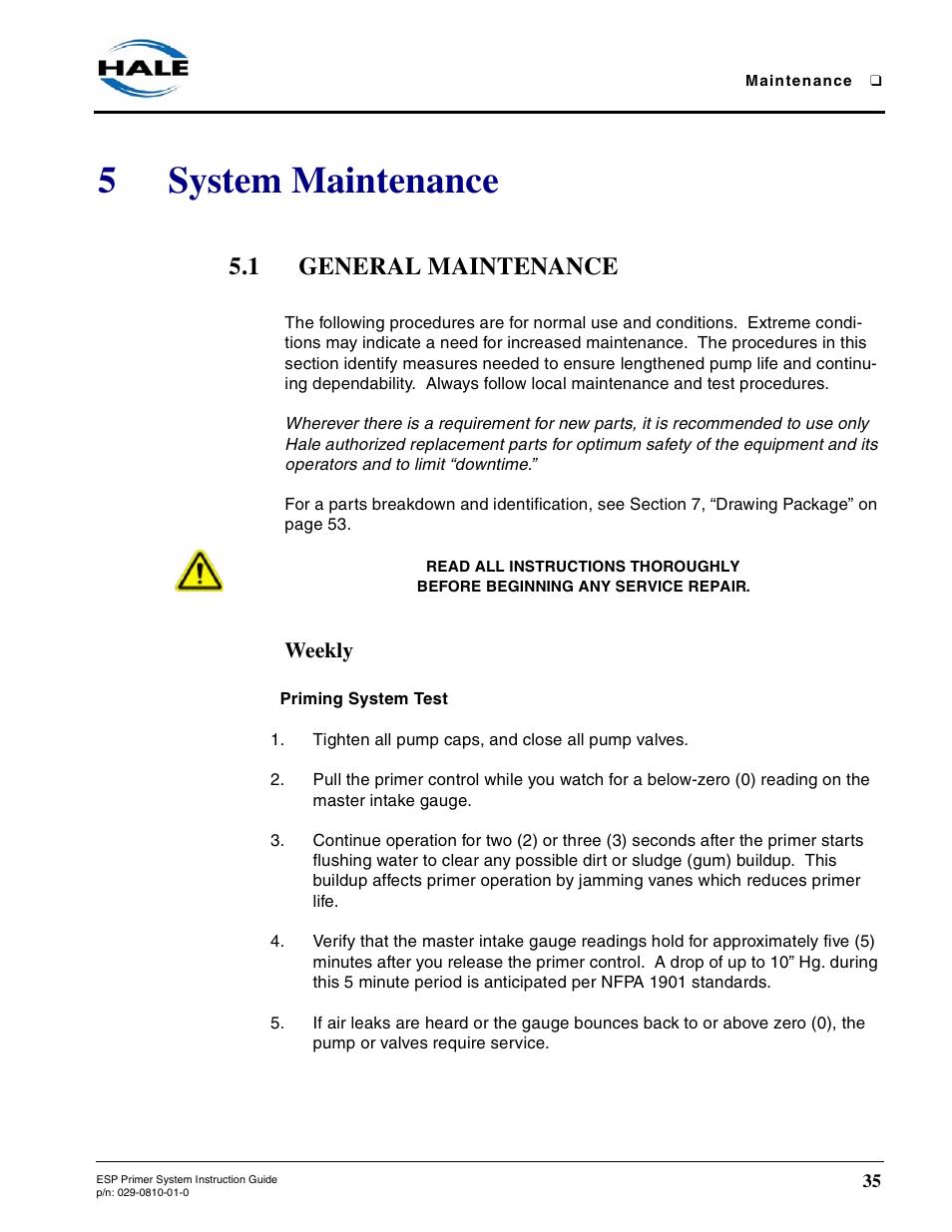 5 system maintenance, 1 general maintenance, Weekly | Priming system test, System maintenance, General maintenance, 5system maintenance | Hale ESP Priming System User Manual | Page 35 / 70
