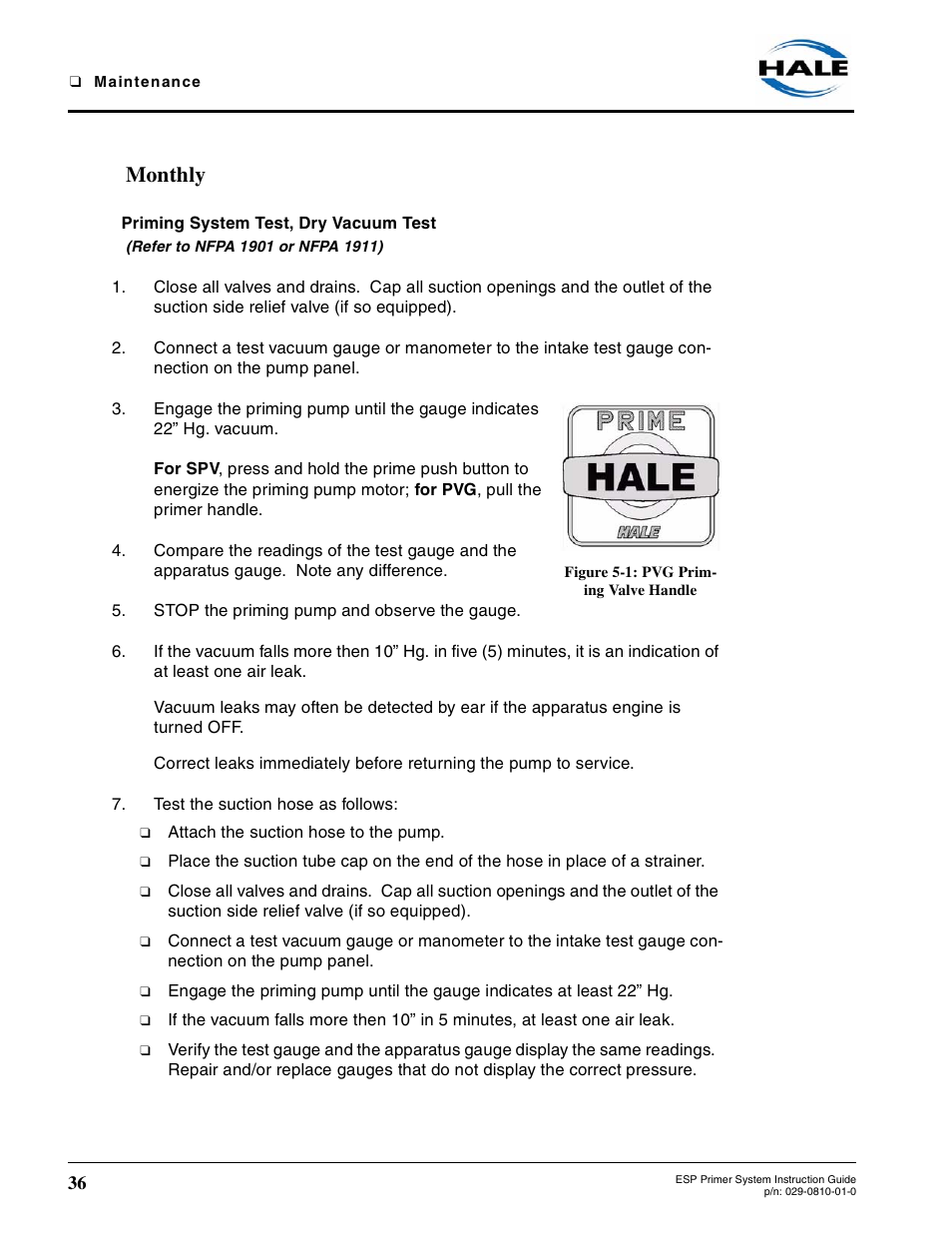 Monthly, Priming system test, dry vacuum test, Figure 5-1: pvg priming valve handle | Figure 5-1, Pvg priming valve handle | Hale ESP Priming System User Manual | Page 36 / 70