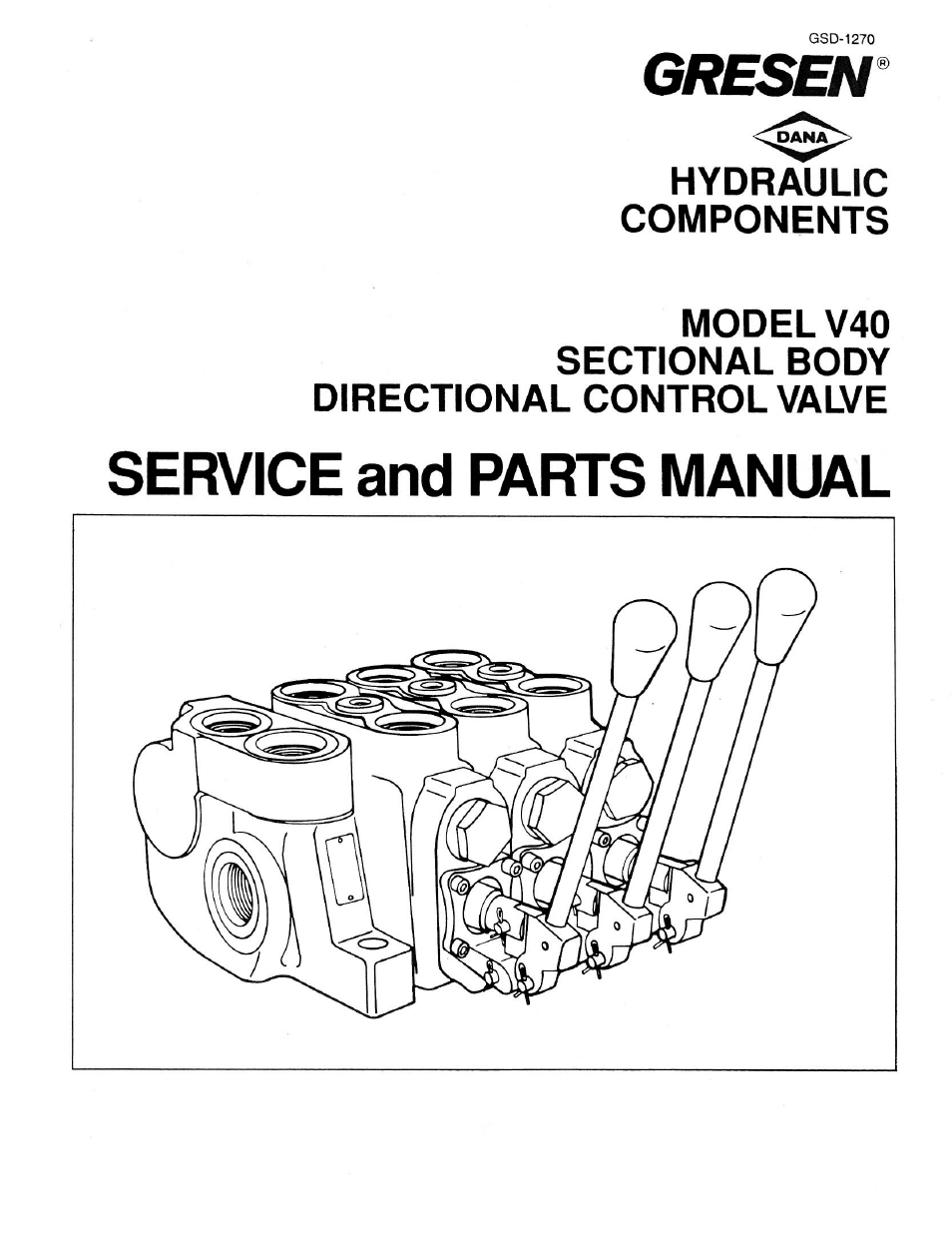 Gsd-1270 gresen directional control valves | Gradall 544D (9136-4003) Service Manual User Manual | Page 59 / 392