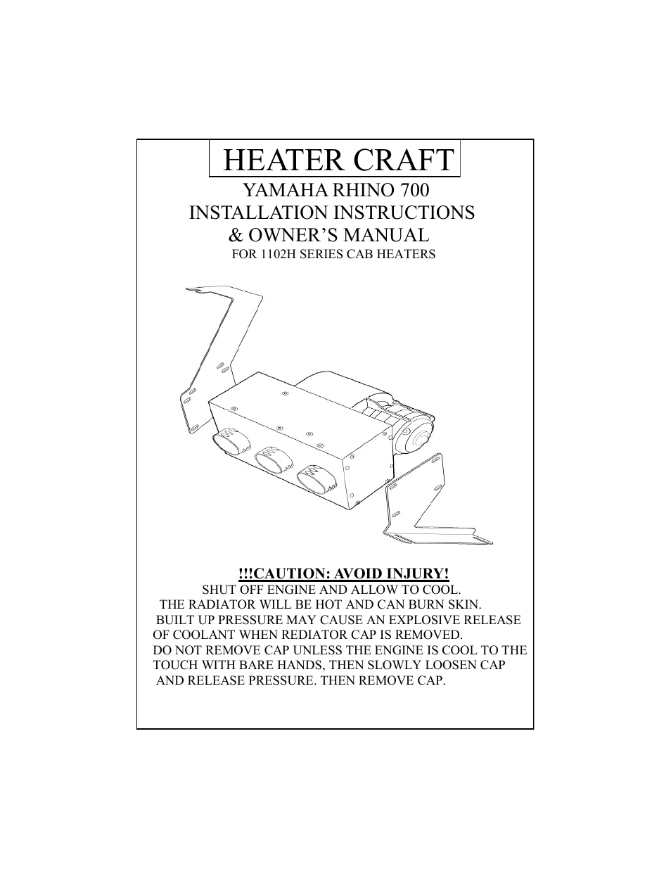 Heater Craft 700 Yamaha Rhino User Manual | 8 pages