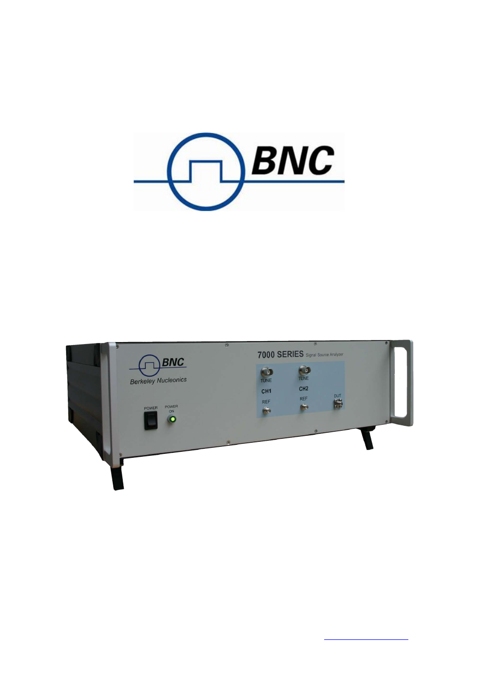 BNC 7000 Series User Manual User Manual | 54 pages