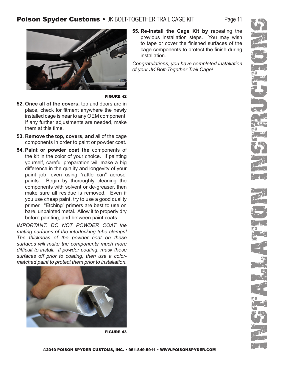 Installation instruc tio ns | Poison Spyder JK 07-10 BOLT-TOGETHER TRAIL CAGE User Manual | Page 11 / 12