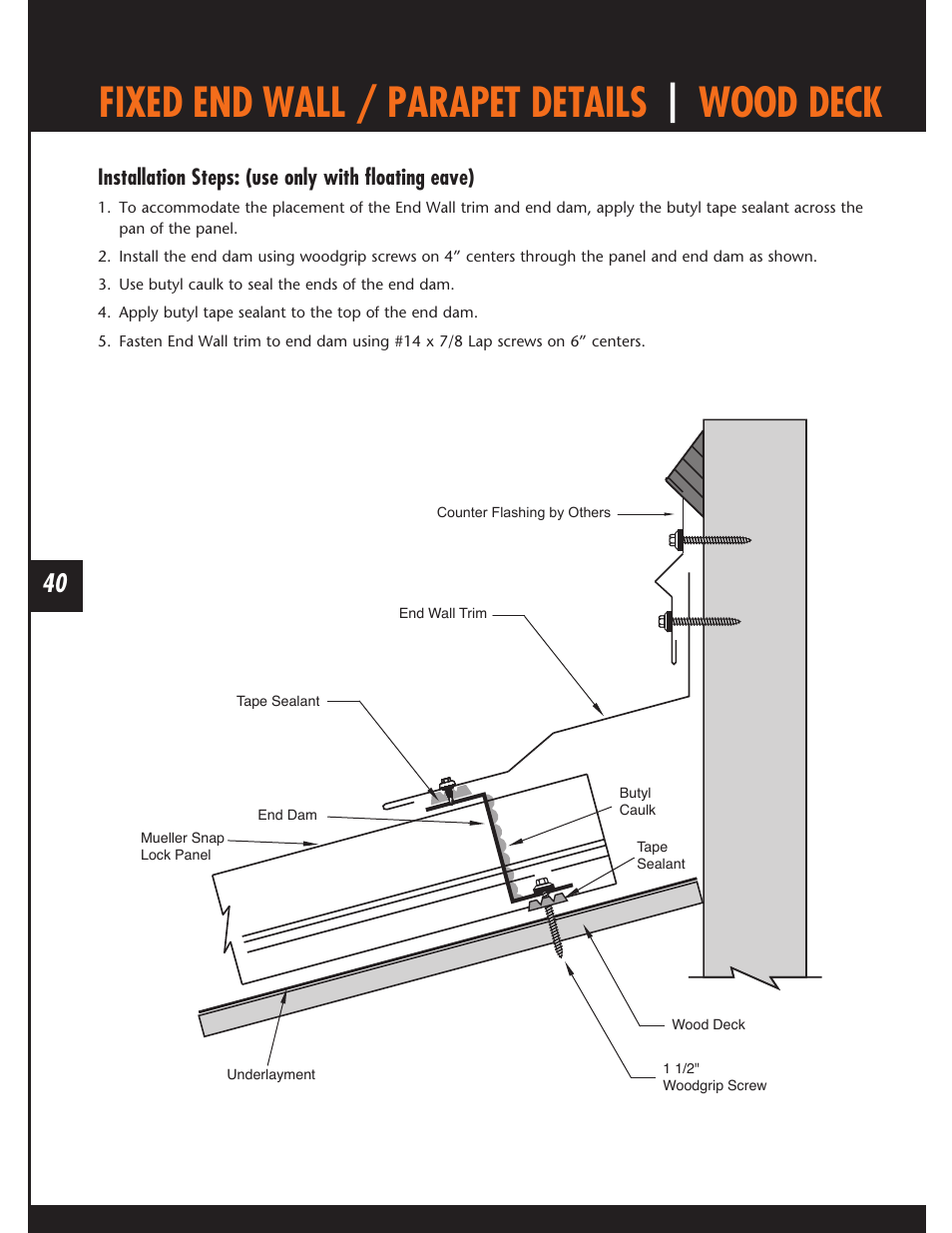 Fixed end wall / parapet details | wood deck | Mueller Snap Lock (MSL) User Manual | Page 40 / 44