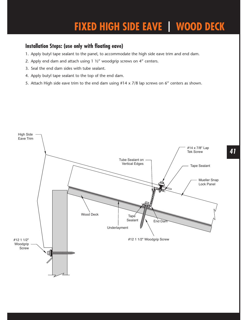 Fixed high side eave | wood deck, Installation steps: (use only with floating eave) | Mueller Snap Lock (MSL) User Manual | Page 41 / 44