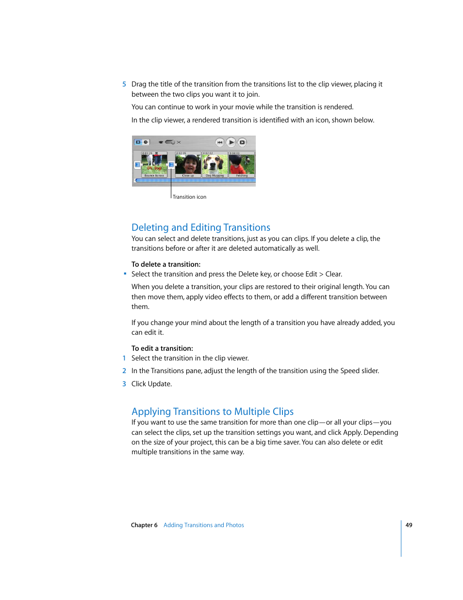 Deleting and editing transitions, Applying transitions to multiple clips | Apple iMovie HD User Manual | Page 49 / 83