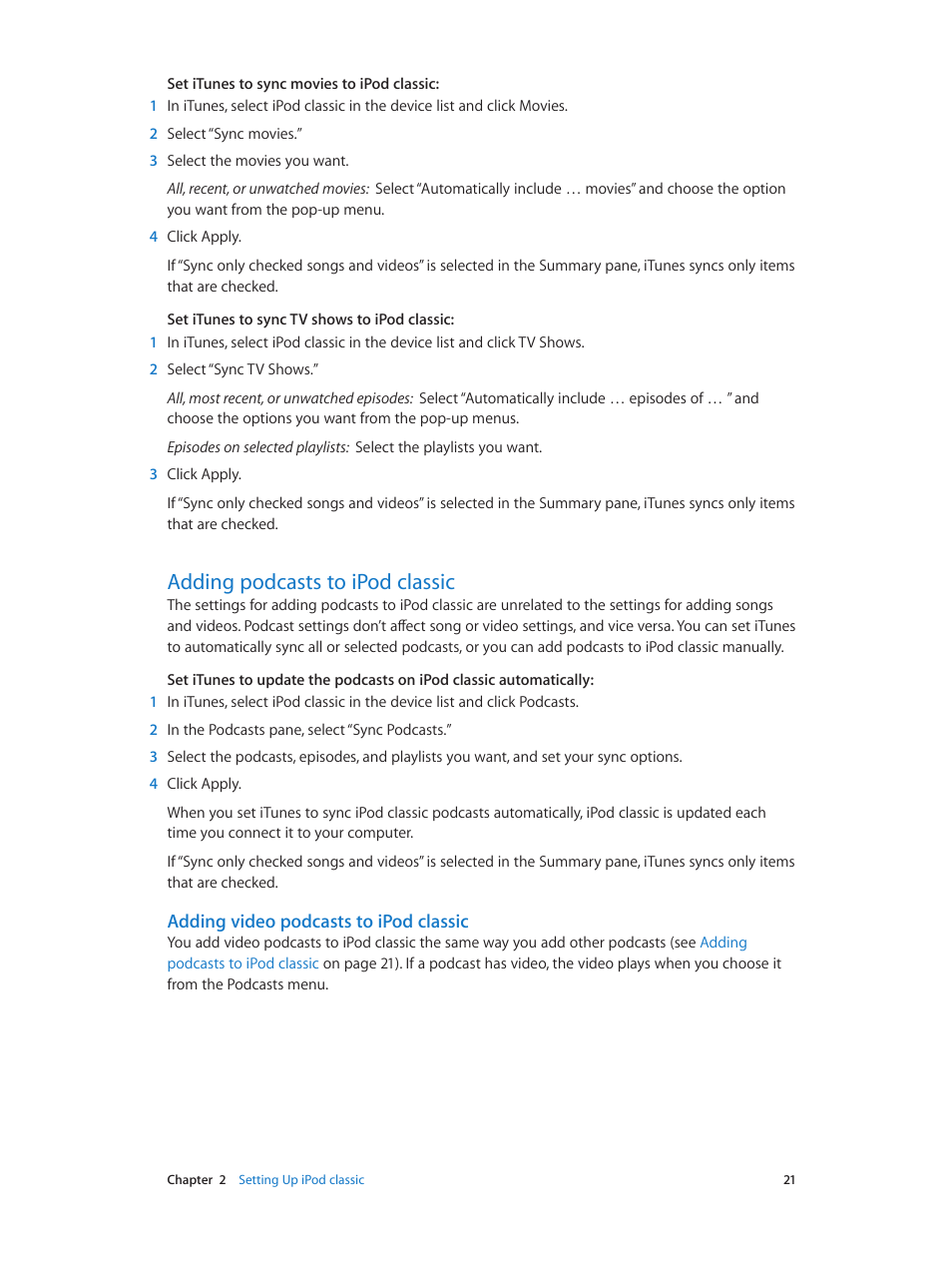 Adding podcasts to ipod classic, 21 adding podcasts to ipod classic, Adding video podcasts to ipod classic | Apple iPod classic 160 GB User Manual | Page 21 / 58