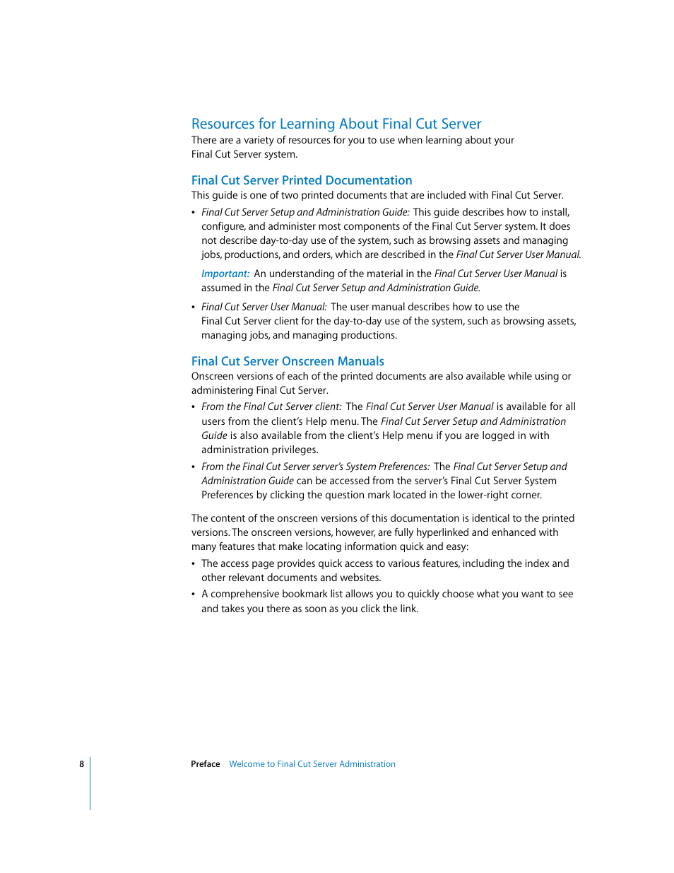 Resources for learning about finalcutserver, Finalcutserver printed documentation, Finalcutserver onscreen manuals | Resources for learning about final cut server, P. 8) | Apple Final Cut Server User Manual | Page 8 / 238