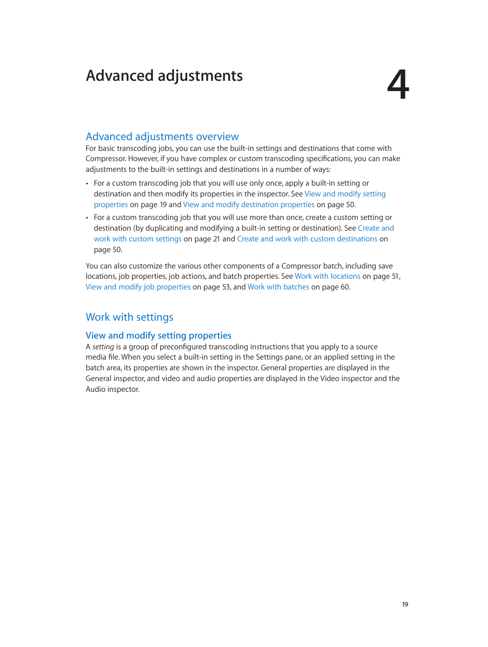 Chapter 4: advanced adjustments, Advanced adjustments overview, Work with settings | View and modify setting properties, View and modify setting, Properties, Advanced adjustments | Apple Compressor (4.1.2) User Manual | Page 19 / 108