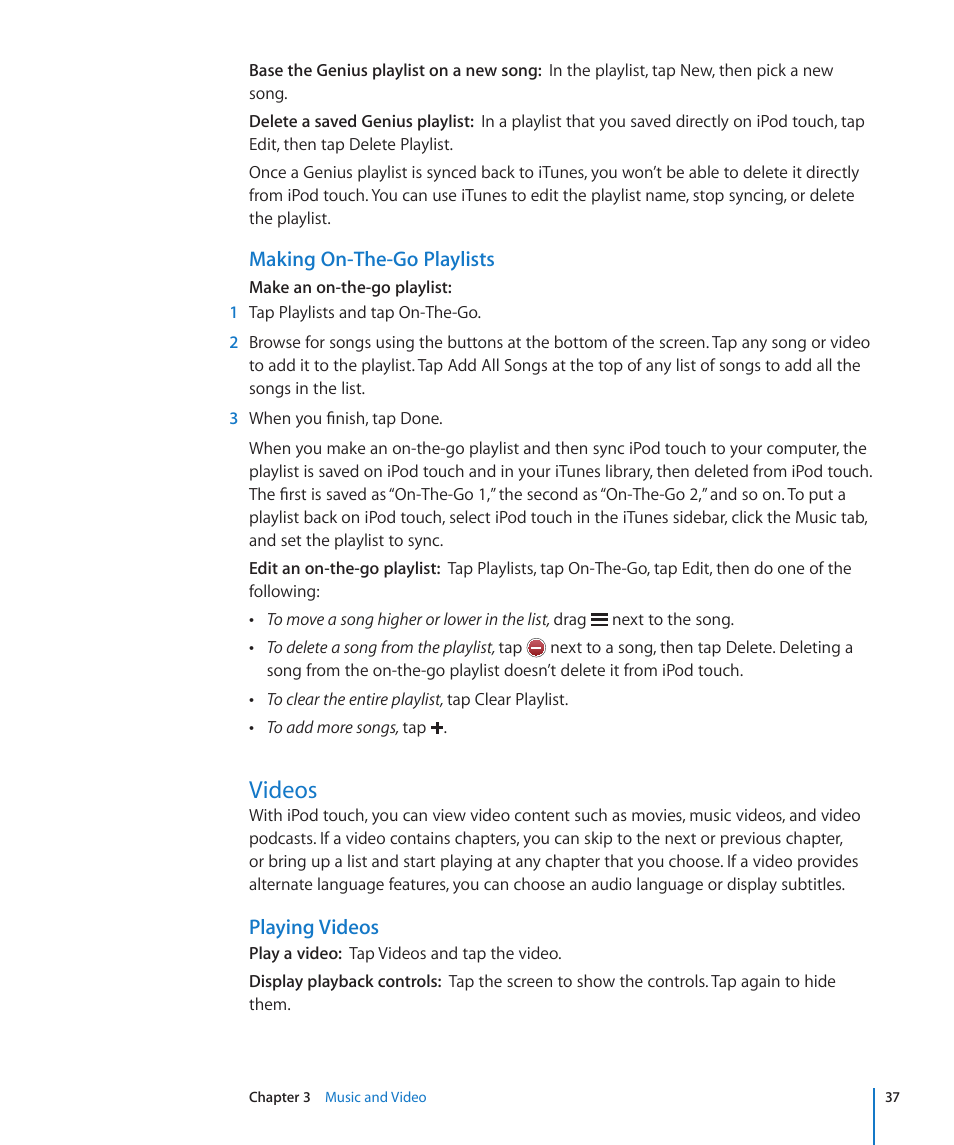 Videos, 37 videos, Making on-the-go playlists | Playing videos | Apple iPod touch iOS 2.2 User Manual | Page 37 / 122