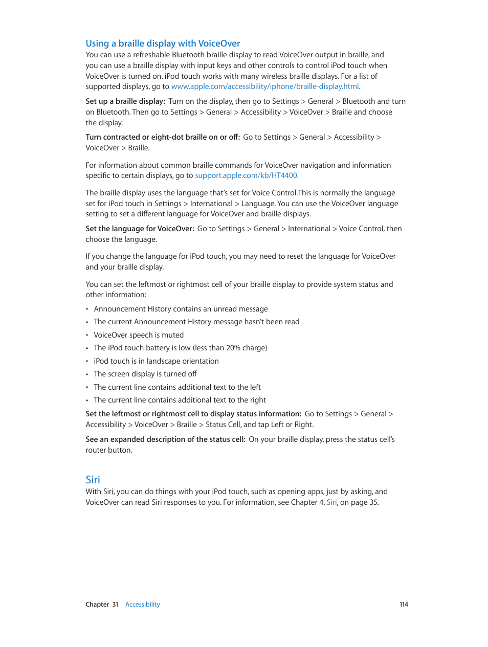 Siri, 114 siri, Using a braille display with voiceover | Apple iPod touch iOS 6.1 User Manual | Page 114 / 138