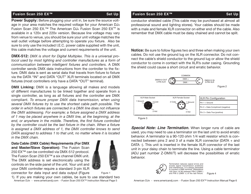 Power supply, Dmx-512, Notice | Fusion scan 250 ex.™ the american dj, Fusion scan 250 ex | American International Fusion Scan 250 EX User Manual | Page 3 / 10