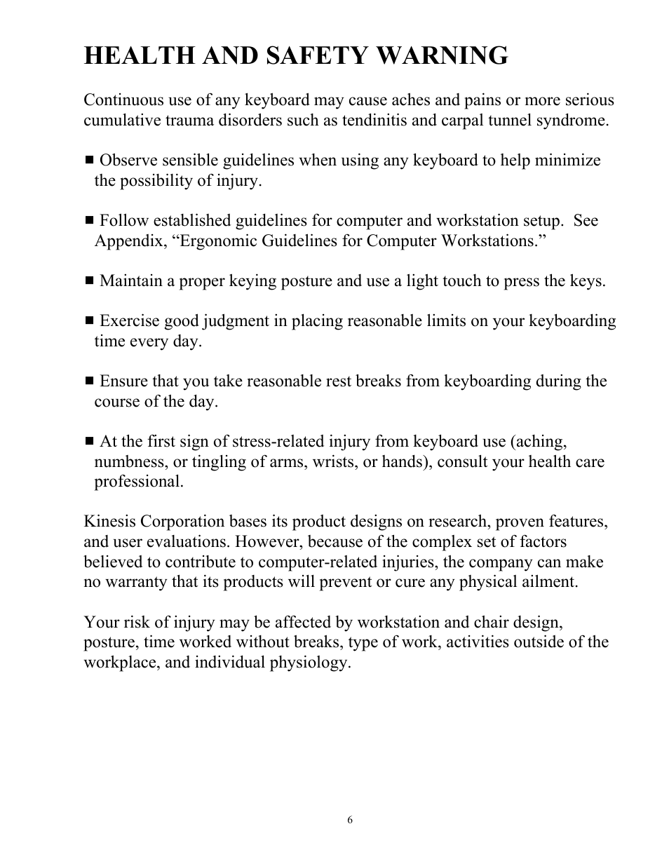 Health and safety warning | Kinesis KB210USB Adjustable Ergonomic USB/PS2 Keyboard User Manual | Page 6 / 26