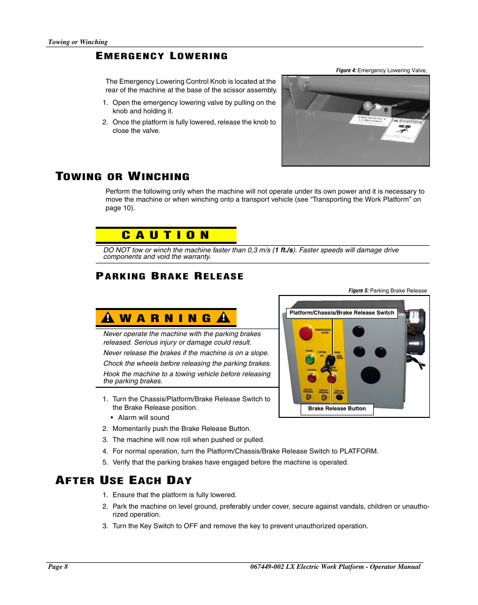 Emergency lowering, Towing or winching, Parking brake release | After use each day | Snorkel LX41 Electric-sn4022-4390 User Manual | Page 10 / 20