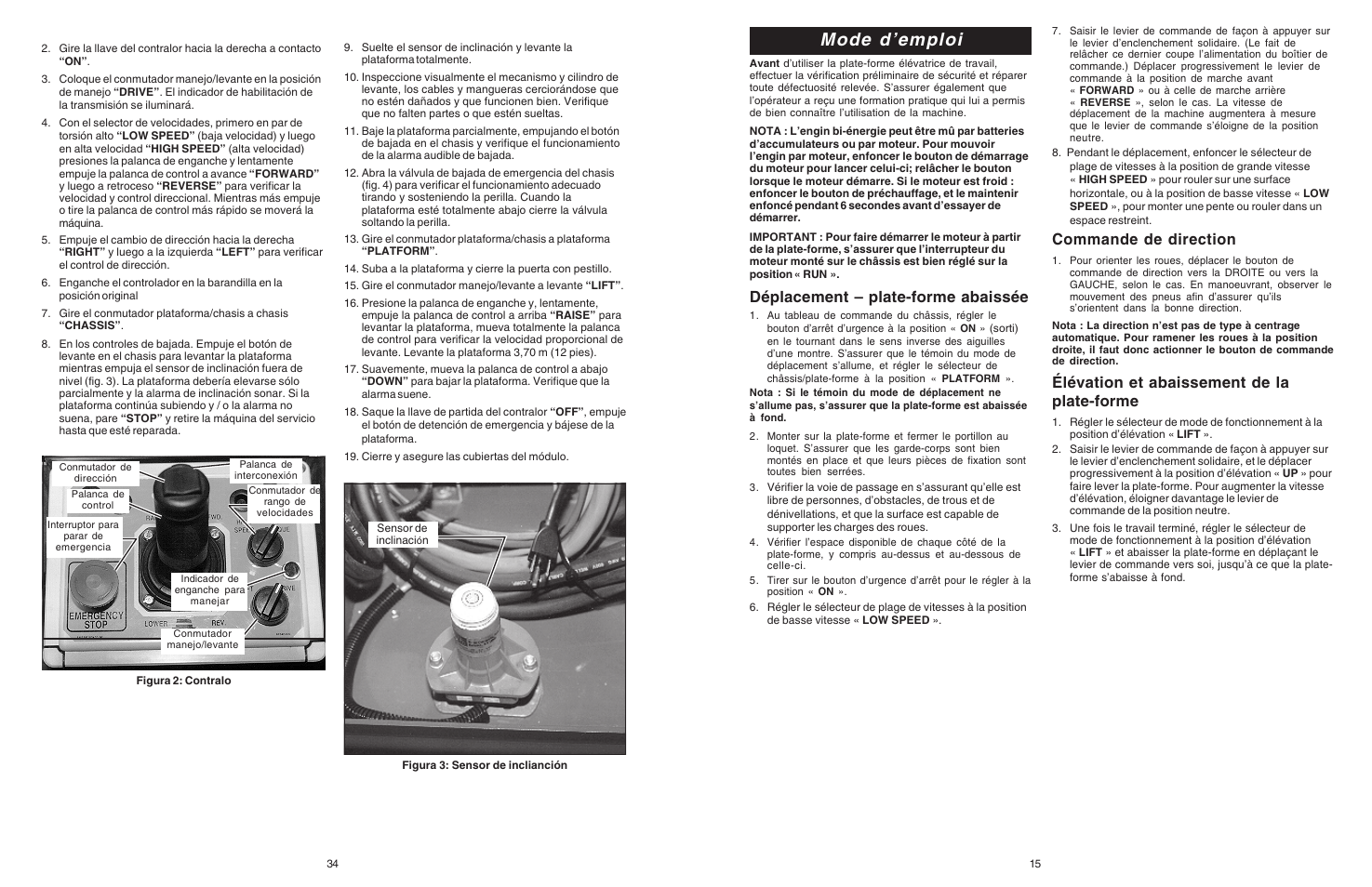 Mode d’emploi, Commande de direction, Élévation et abaissement de la plate-forme | Déplacement – plate-forme abaissée | Snorkel Bi-Energy-sn1879-4274 User Manual | Page 15 / 24
