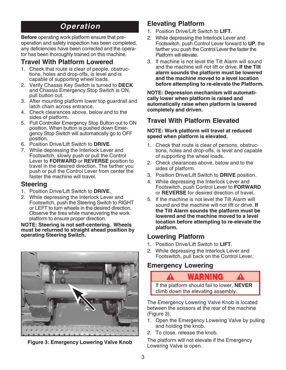Operation, Travel with platform lowered, Steering | Elevating platform, Travel with platform elevated, Lowering platform, Emergency lowering | Snorkel MX19-sn12900-13999 User Manual | Page 3 / 8
