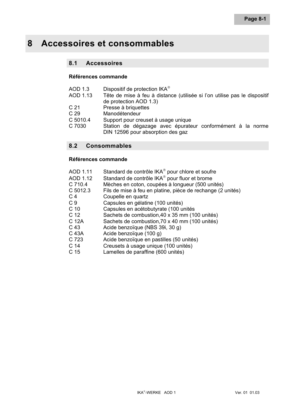 Accessoires et consommables, Accessoires, Consommables | Accessoires et consommables -1, Accessoires -1, Consommables -1, 8 accessoires et consommables | IKA AOD 1 User Manual | Page 99 / 142