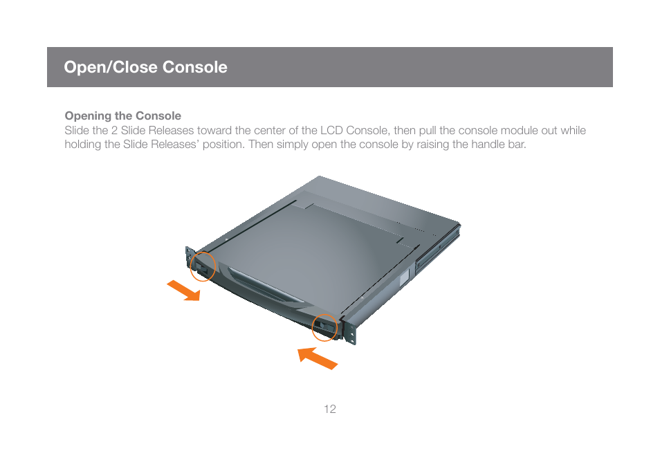 Open/close console | IOGear GCL1800 User Manual | Page 12 / 44