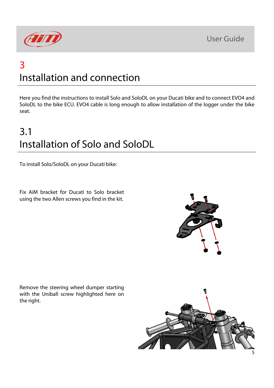 3installation and connection, 1 installation of solo and solodl | AiM Kit for SoloDL on Ducati User Manual | Page 6 / 16