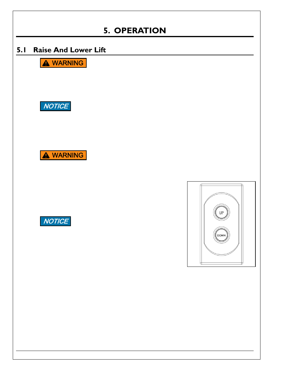 Operation, 1 raise and lower lift, Notice | Autoquip SUPER TITAN DOUBLE LONG User Manual | Page 30 / 52