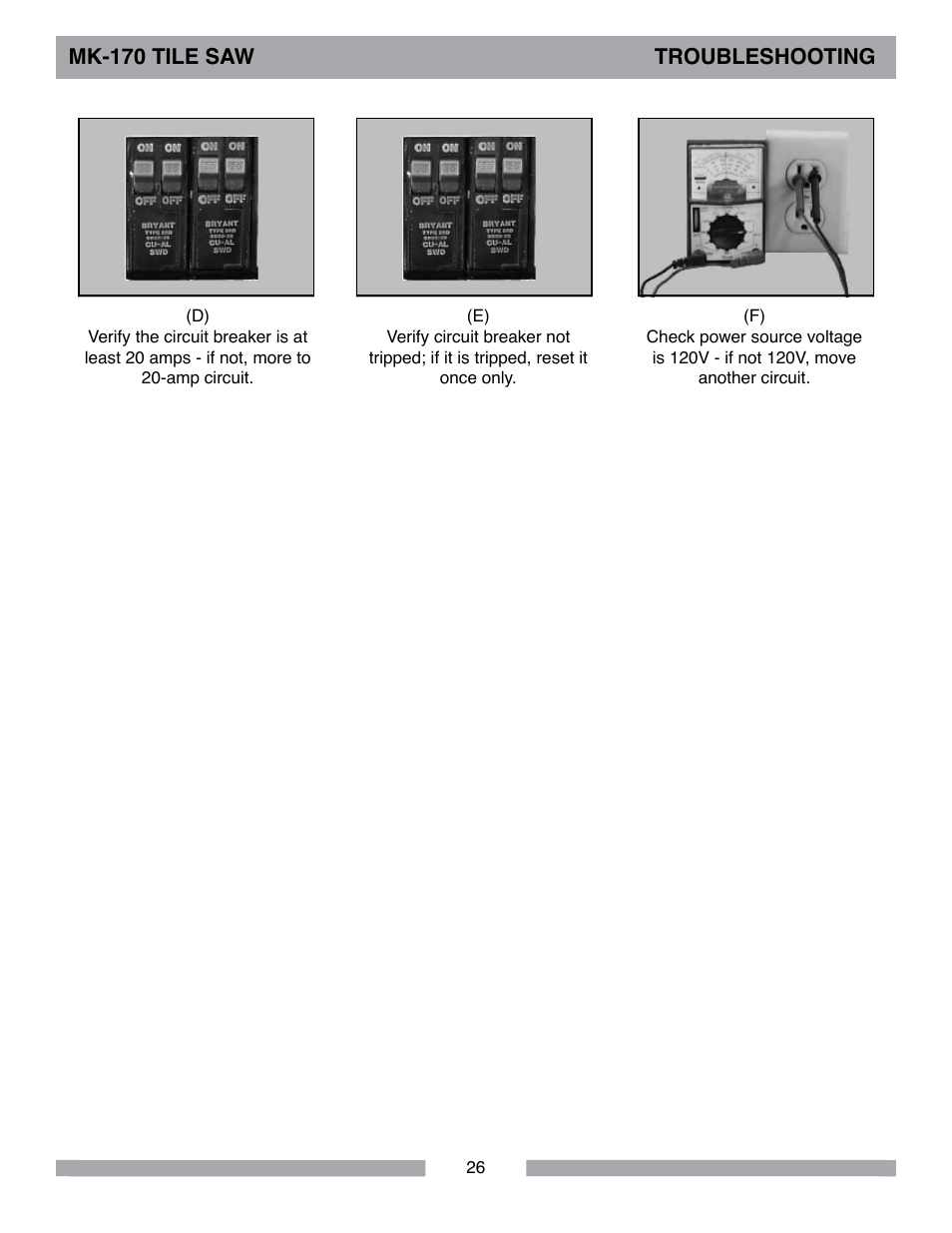 Mk-170 tile saw troubleshooting | MK Diamond MK-170 User Manual | Page 26 / 36