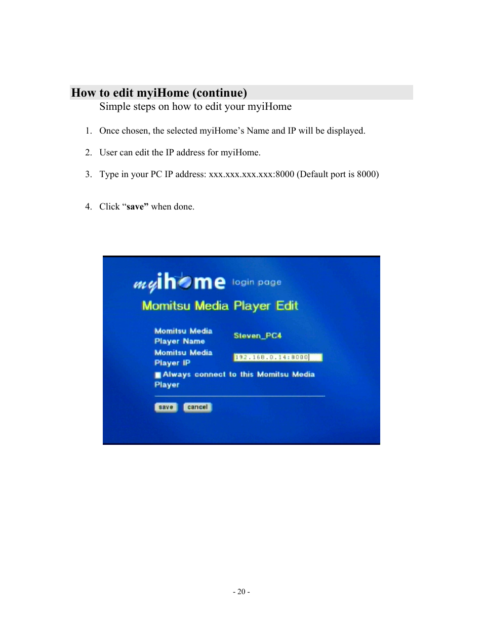 How to edit myihome (continue) | MOMITSU V888N User Manual | Page 21 / 65