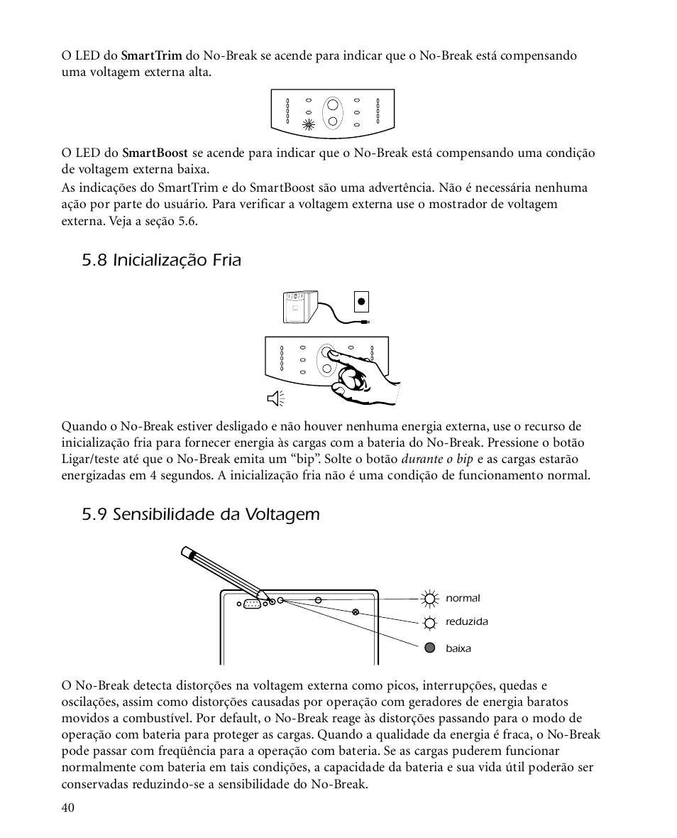 8 inicialização fria, 9 sensibilidade da voltagem | APC SMARTUPS Smart-UPS 700 User Manual | Page 44 / 60