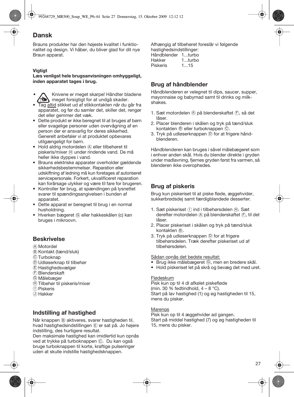 Dansk, Beskrivelse, Indstilling af hastighed | Brug af håndblender, Brug af piskeris | Braun MR 500 Soup User Manual | Page 26 / 40