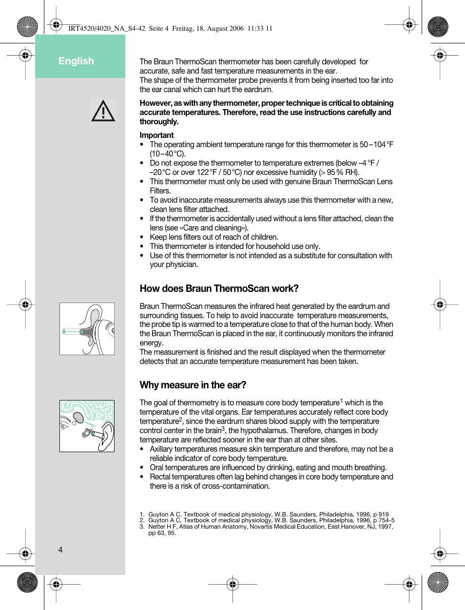 How does braun thermoscan work, Why measure in the ear, English | Braun ThermoScan IRT 4520 User Manual | Page 4 / 42