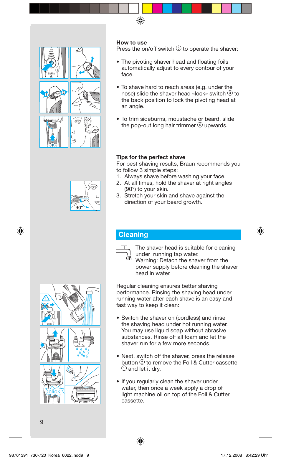 Cleaning, 9how to use press the on/off switch, Click | Braun 730 User Manual | Page 9 / 10