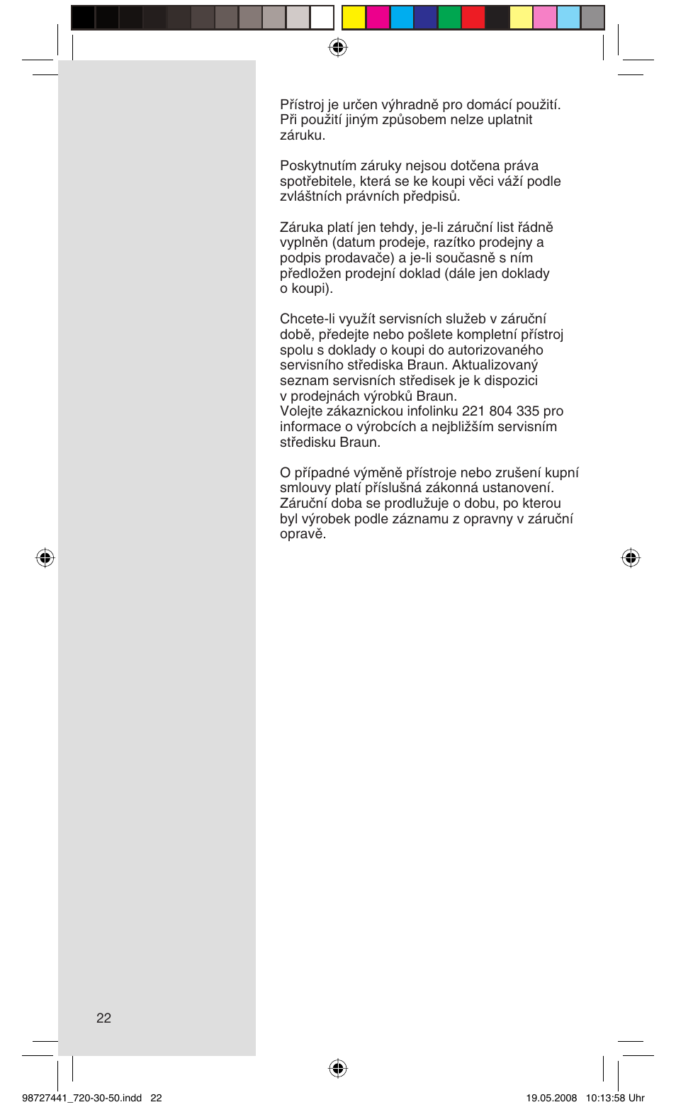 Braun 750 User Manual | Page 22 / 61