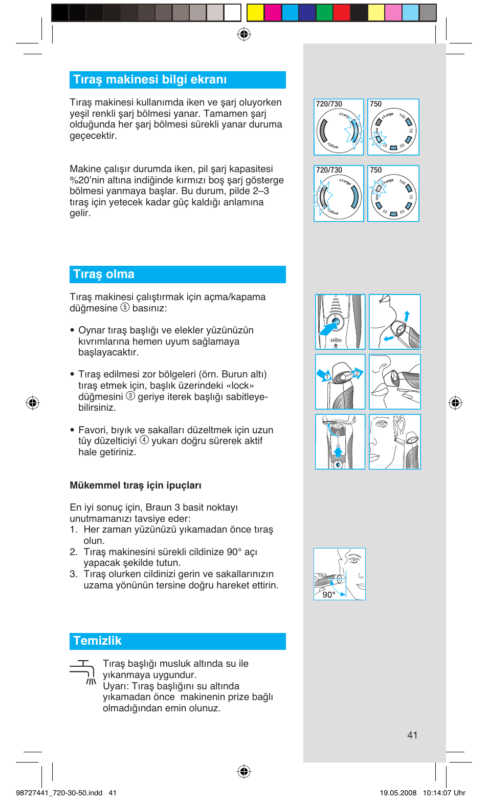 Tıraş makinesi bilgi ekranı, Tıraş olma, Temizlik | Braun 750 User Manual | Page 41 / 61