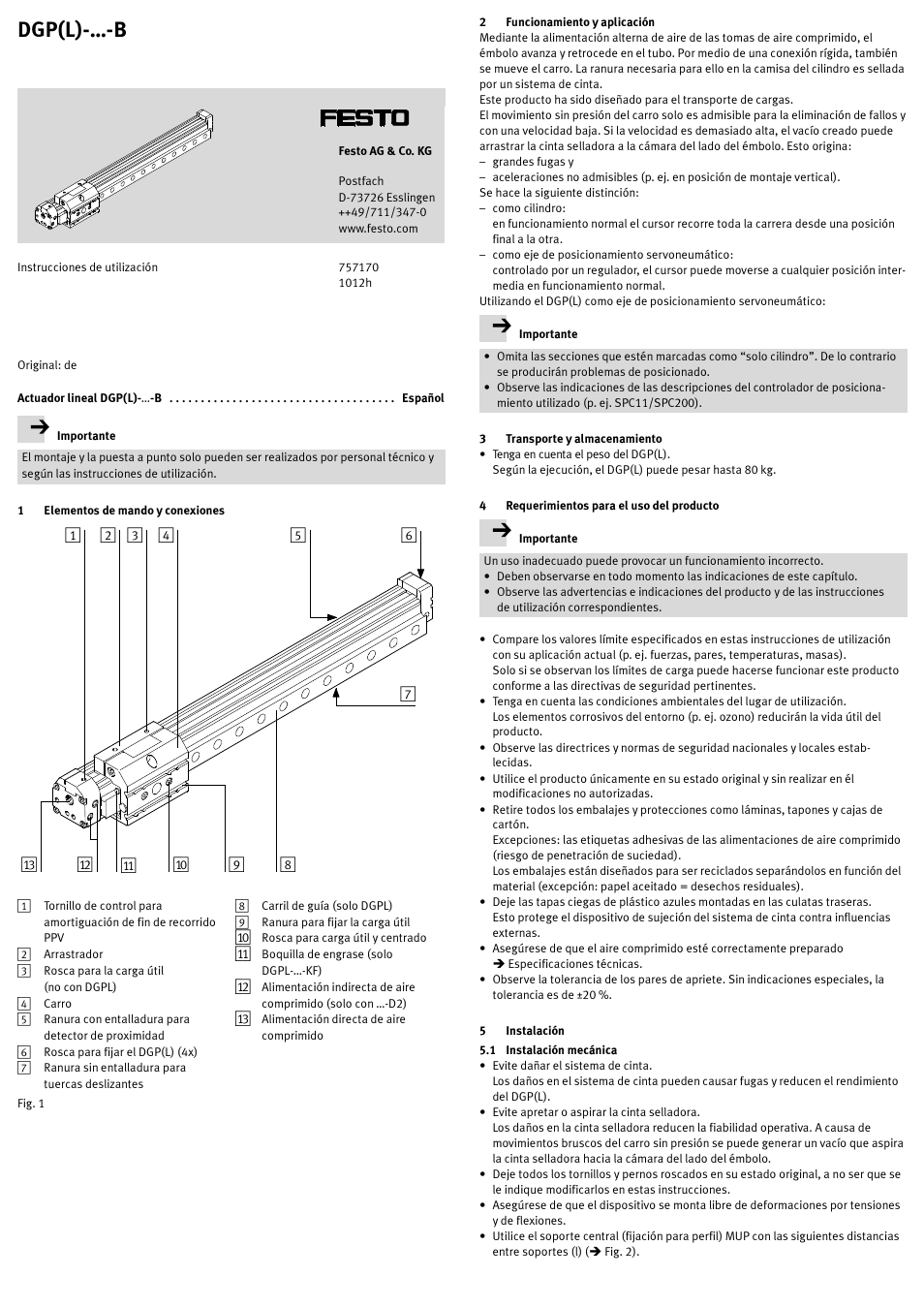 Actuador lineal dgp(l)-…-b español, 1 elementos de mando y conexiones, 2 funcionamiento y aplicación | 3 transporte y almacenamiento, 4 requerimientos para el uso del producto, 5 instalación, 1 instalación mecánica, Dgp(l)-…-b | Festo DGP(L)-…-B User Manual | Page 9 / 24