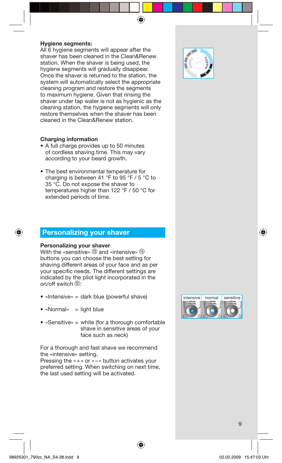 Personalizing your shaver, Personalizing your shaver with the «sensitive, And «intensive | Sensitive normal intensive | Braun 5692 User Manual | Page 9 / 35