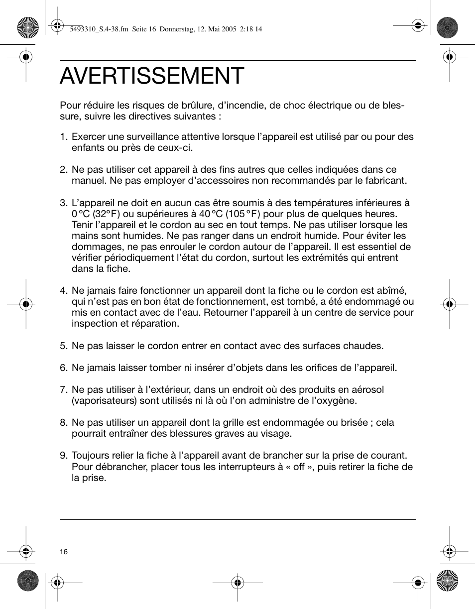 Avertissement | Braun 7526 User Manual | Page 16 / 35